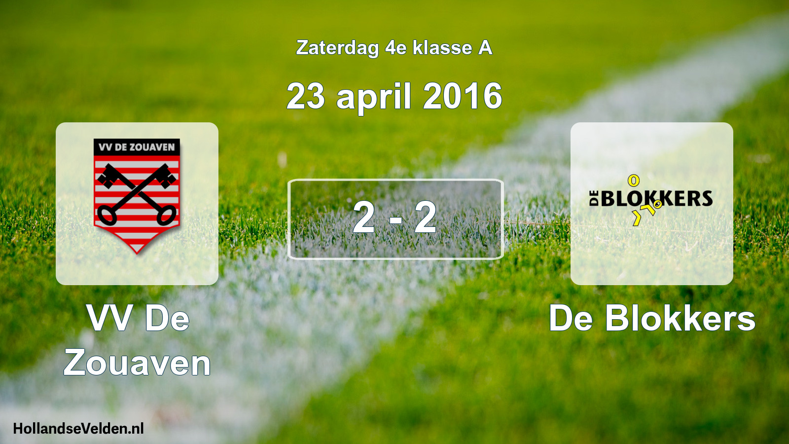 Total number of matches played: VV De Zouaven - De Blokkers 2 - 2 (23 April 2016)