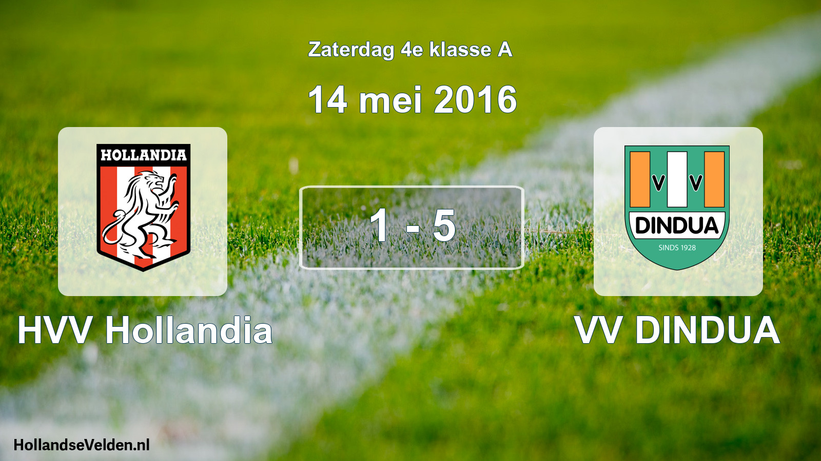 Total number of matches played: HVV Hollandia - VV DINDUA 1 - 5 (14 May 2016)