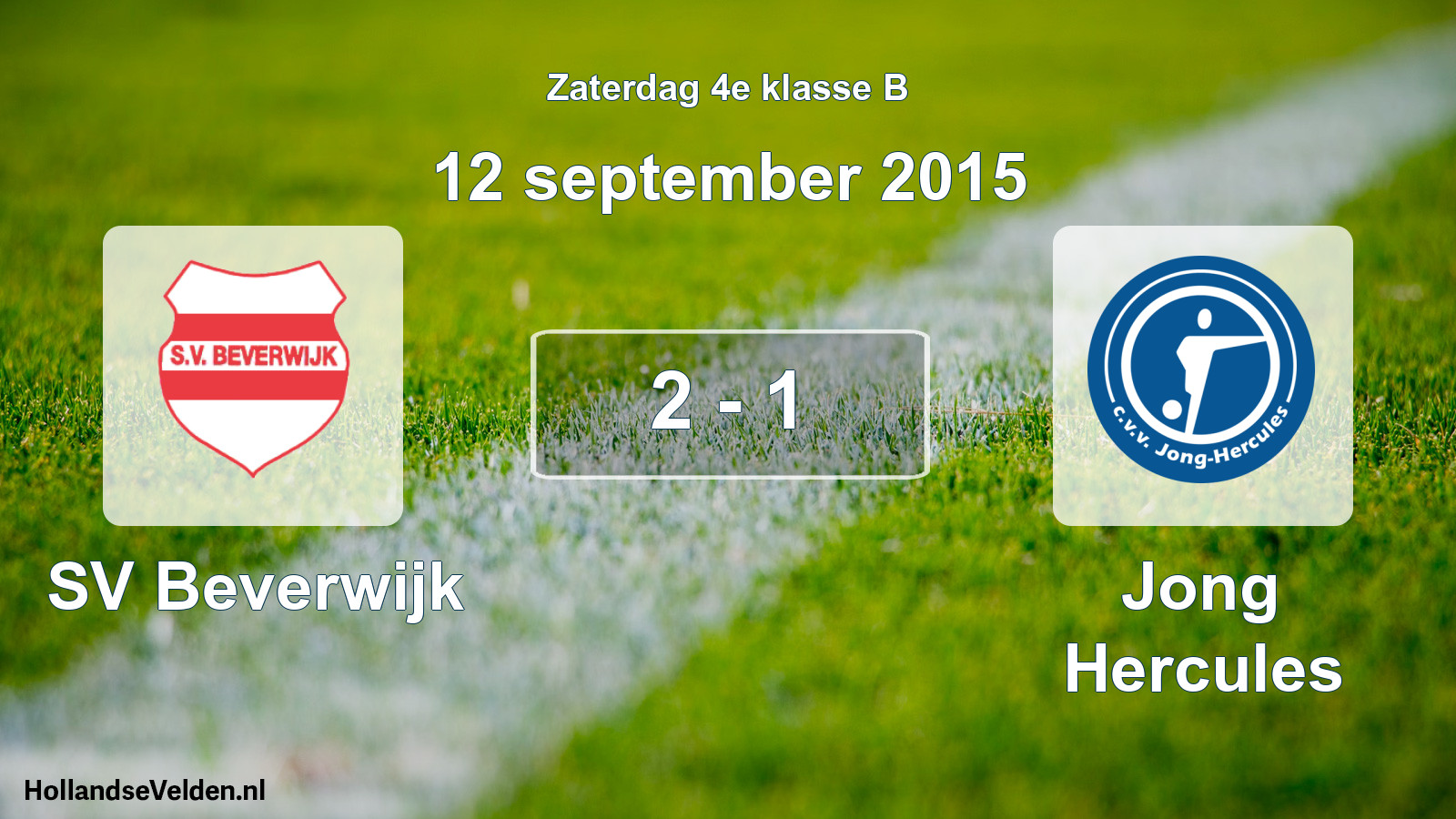 Total number of matches played: SV Beverwijk - Jong Hercules 2 - 1 (12 September 2015)