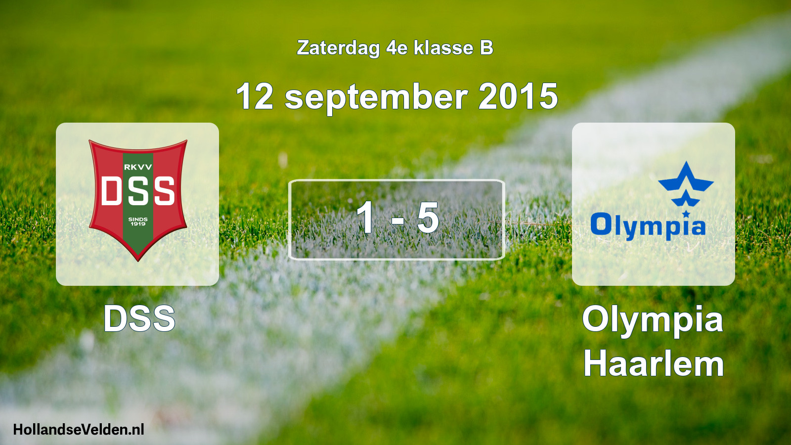 Total number of matches played: DSS - Olympia Haarlem 1 - 5 (12 September 2015)