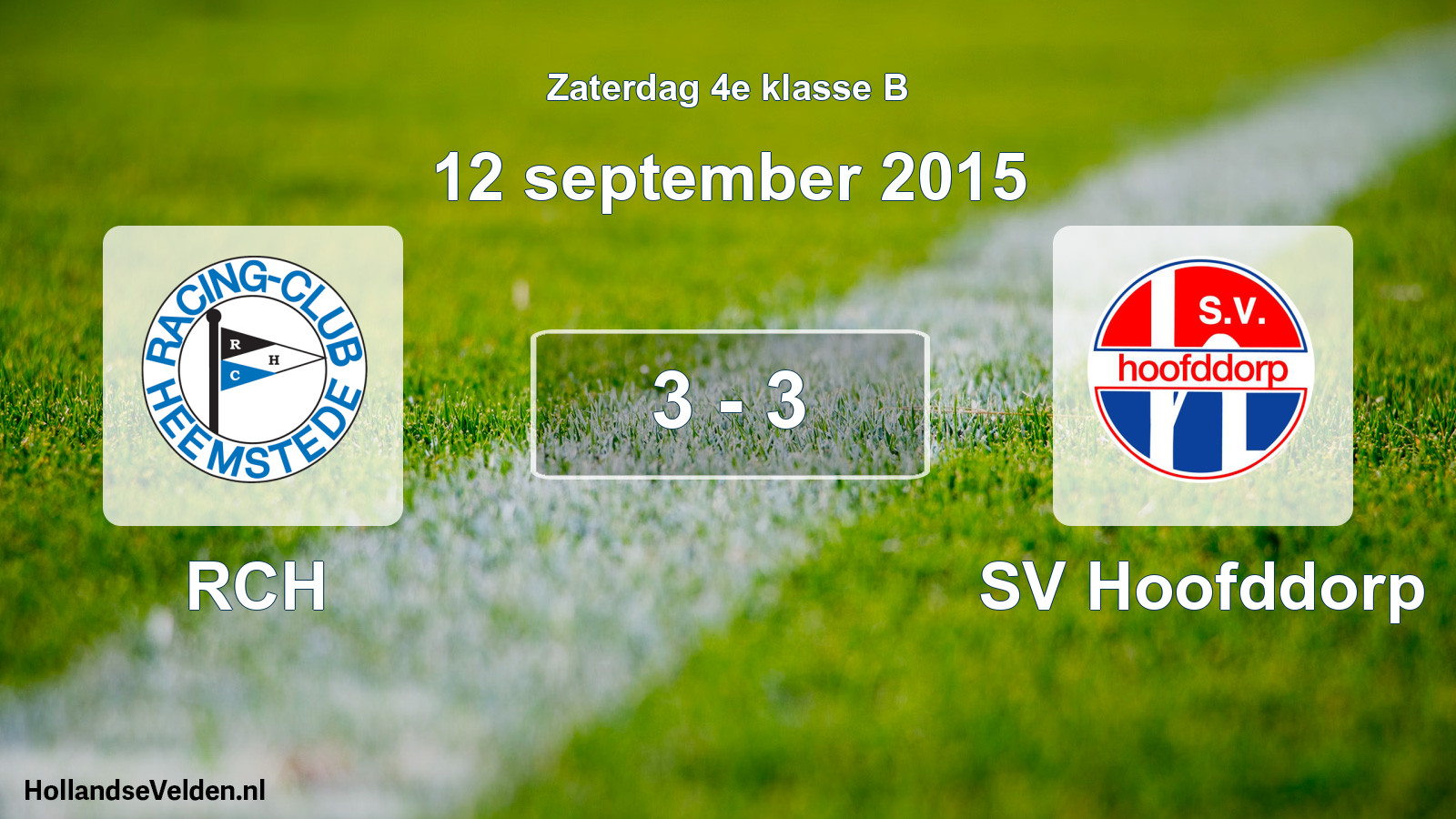 Total number of matches played: RCH - SV Hoofddorp 3 - 3 (12 September 2015)