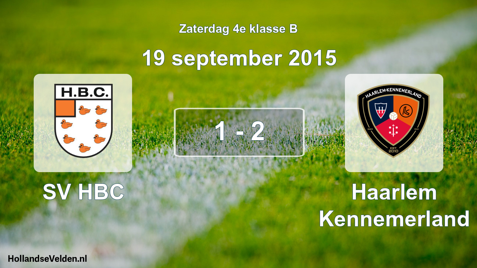 Total number of matches played: SV HBC - Haarlem Kennemerland 1 - 2 (19 September 2015)