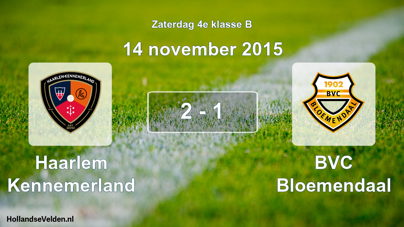 Total number of matches played: Haarlem Kennemerland - BVC Bloemendaal 2 - 1 (14 November 2015)