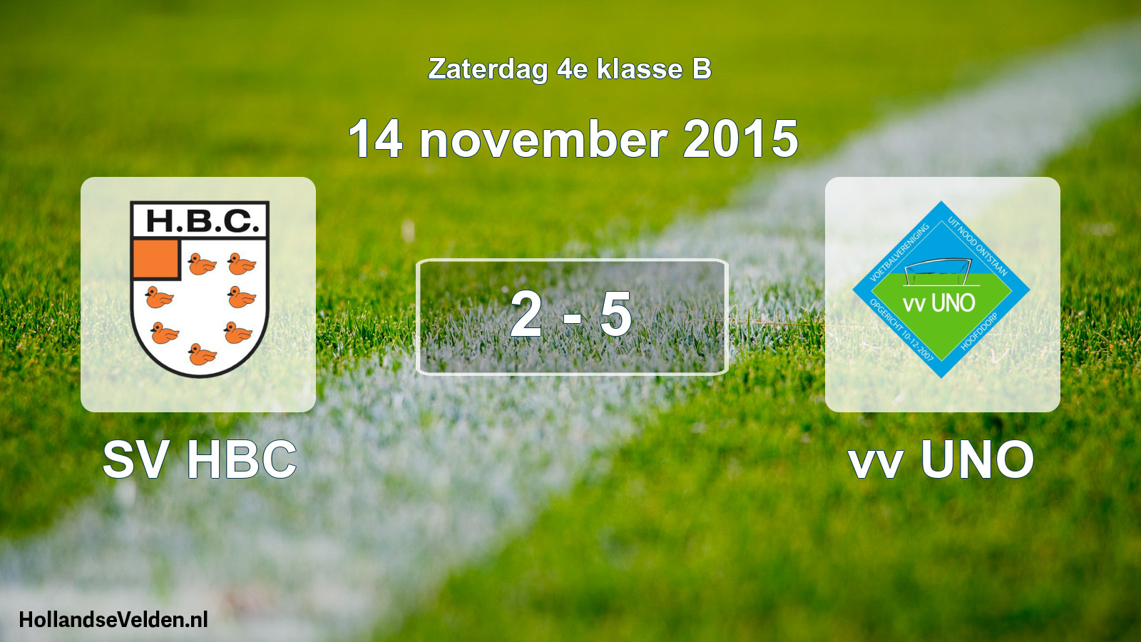 Total number of matches played: SV HBC - vv UNO 2 - 5 (14 November 2015)