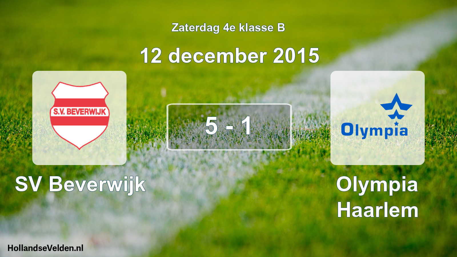 Total number of matches played: SV Beverwijk - Olympia Haarlem 5 - 1 (12 December 2015)