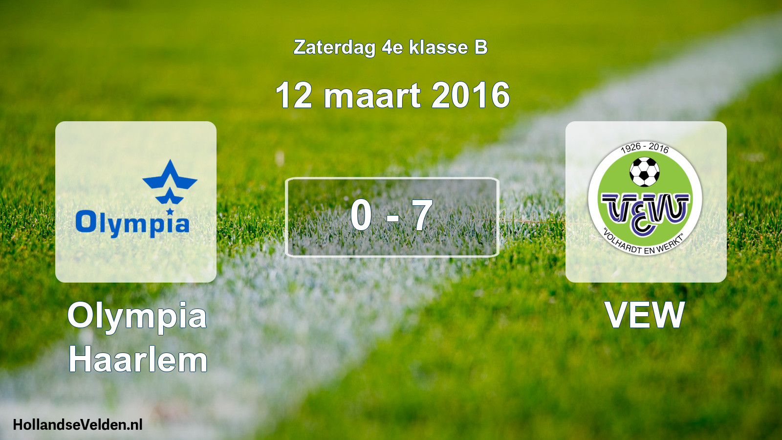 Total number of matches played: Olympia Haarlem - VEW 0 - 7 (12 March 2016)