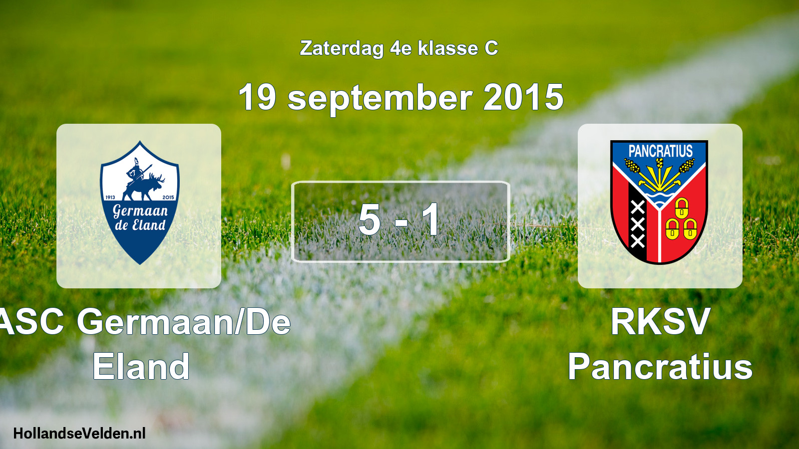 Total number of matches played: ASC Germaan/De Eland - RKSV Pancratius 5 - 1 (19 September 2015)