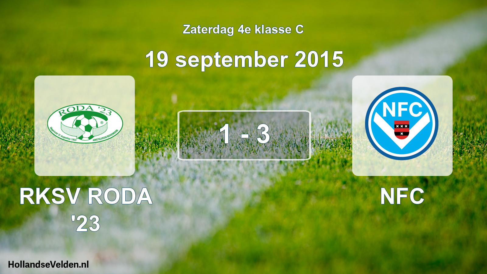 Total number of matches played: RKSV RODA '23 - NFC 1 - 3 (19 September 2015)