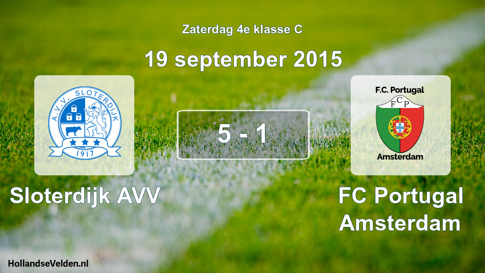 Total number of matches played: Sloterdijk AVV - FC Portugal Amsterdam 5 - 1 (19 September 2015)