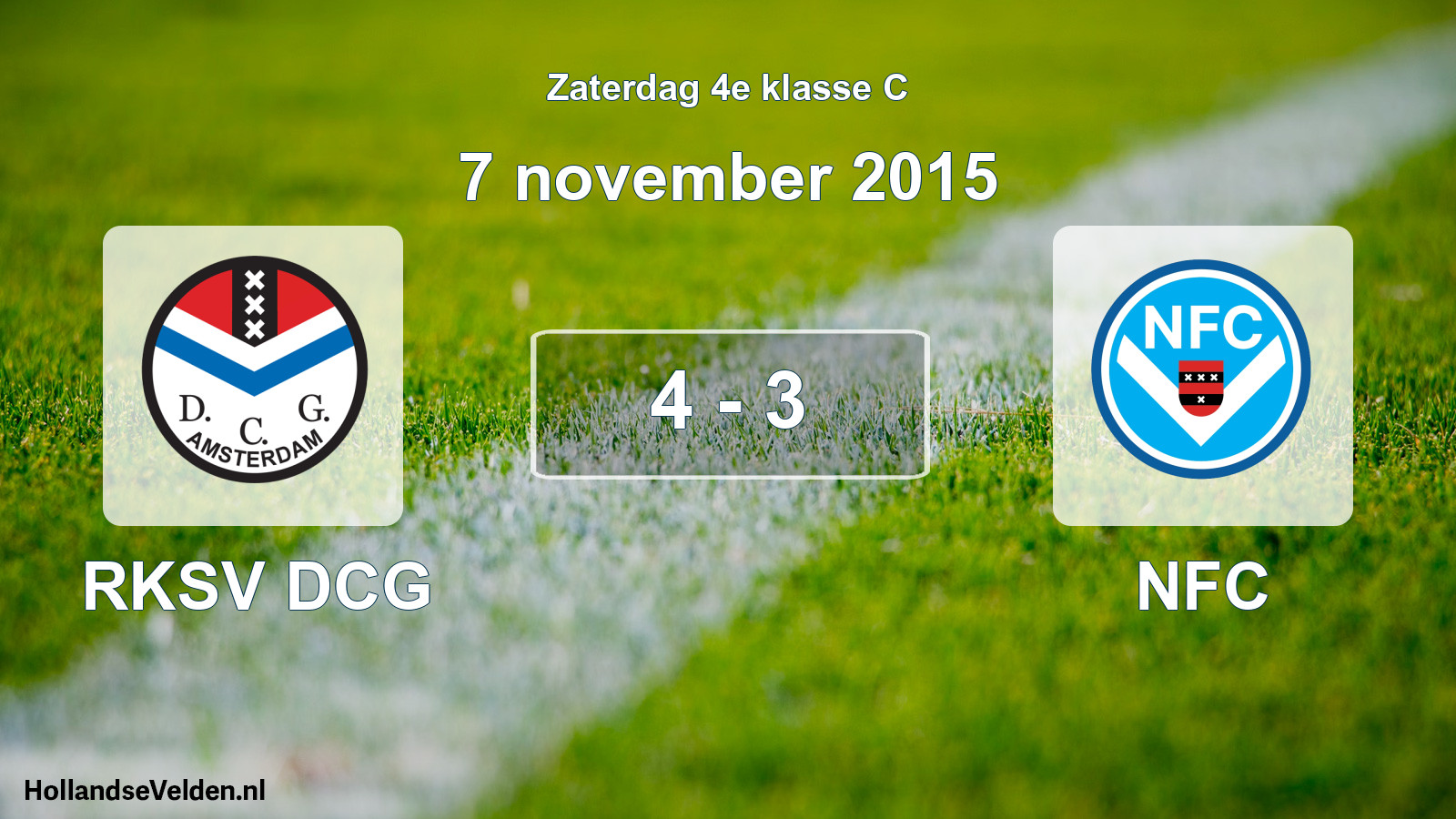 Total number of matches played: RKSV DCG - NFC 4 - 3 (7 November 2015)
