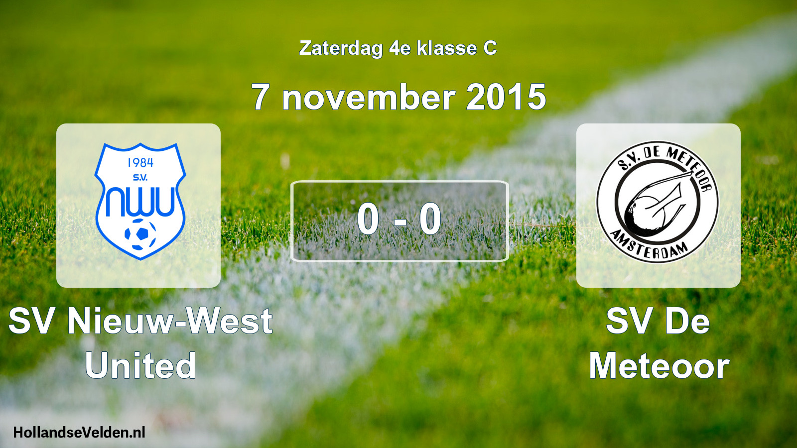 Total number of matches played: SV Nieuw-West United - SV De Meteoor 0 - 0 (7 November 2015)