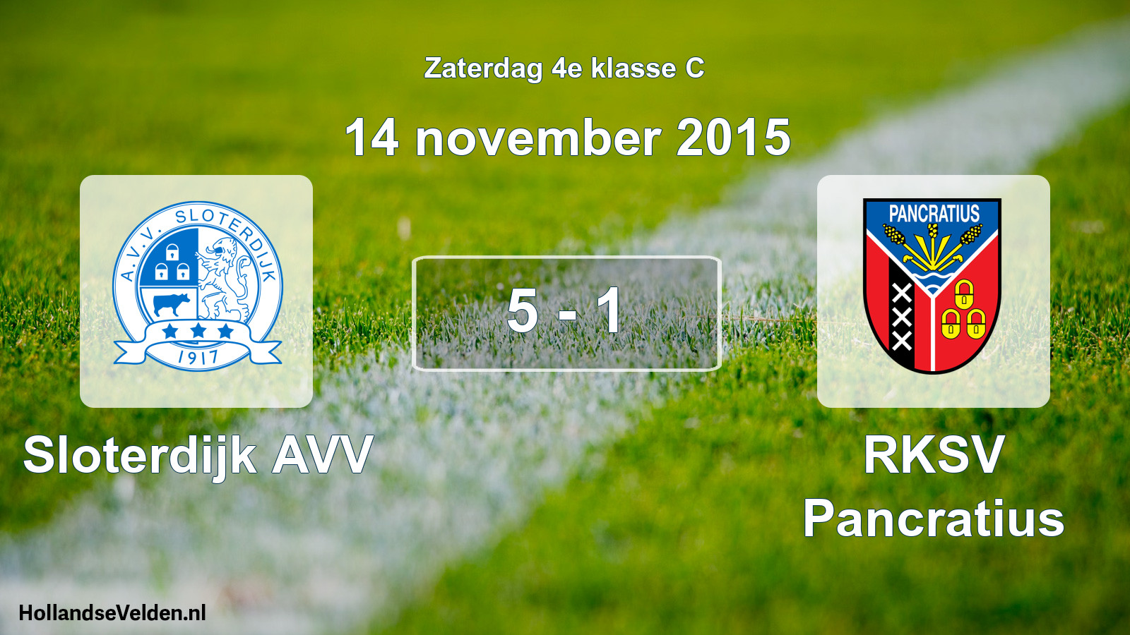 Total number of matches played: Sloterdijk AVV - RKSV Pancratius 5 - 1 (14 November 2015)
