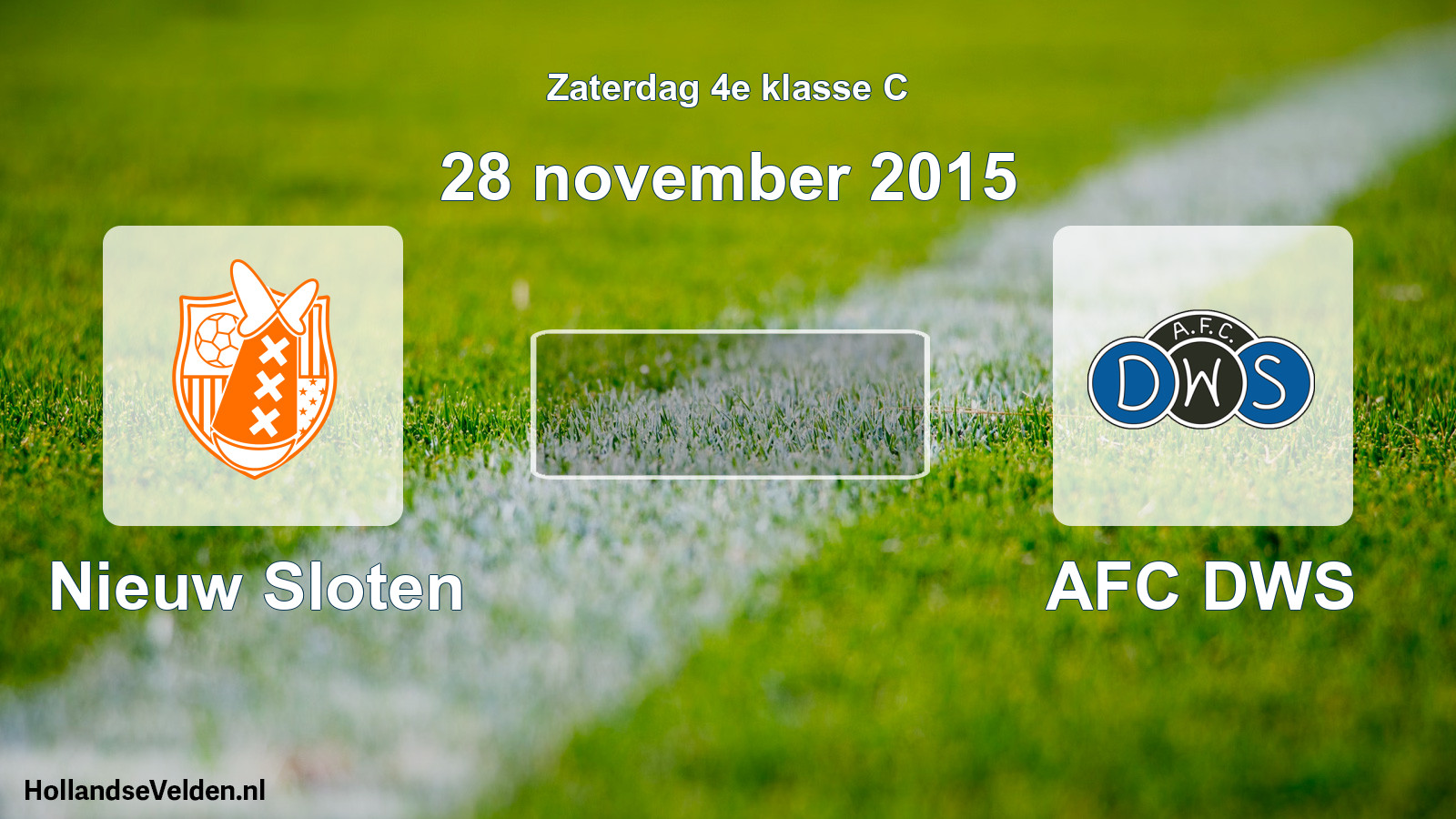 Scheduled Match: Nieuw Sloten - AFC DWS (28 November 2015)