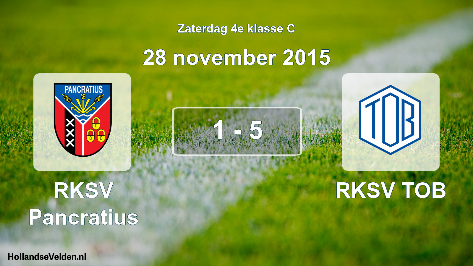 Total number of matches played: RKSV Pancratius - RKSV TOB 1 - 5 (28 November 2015)