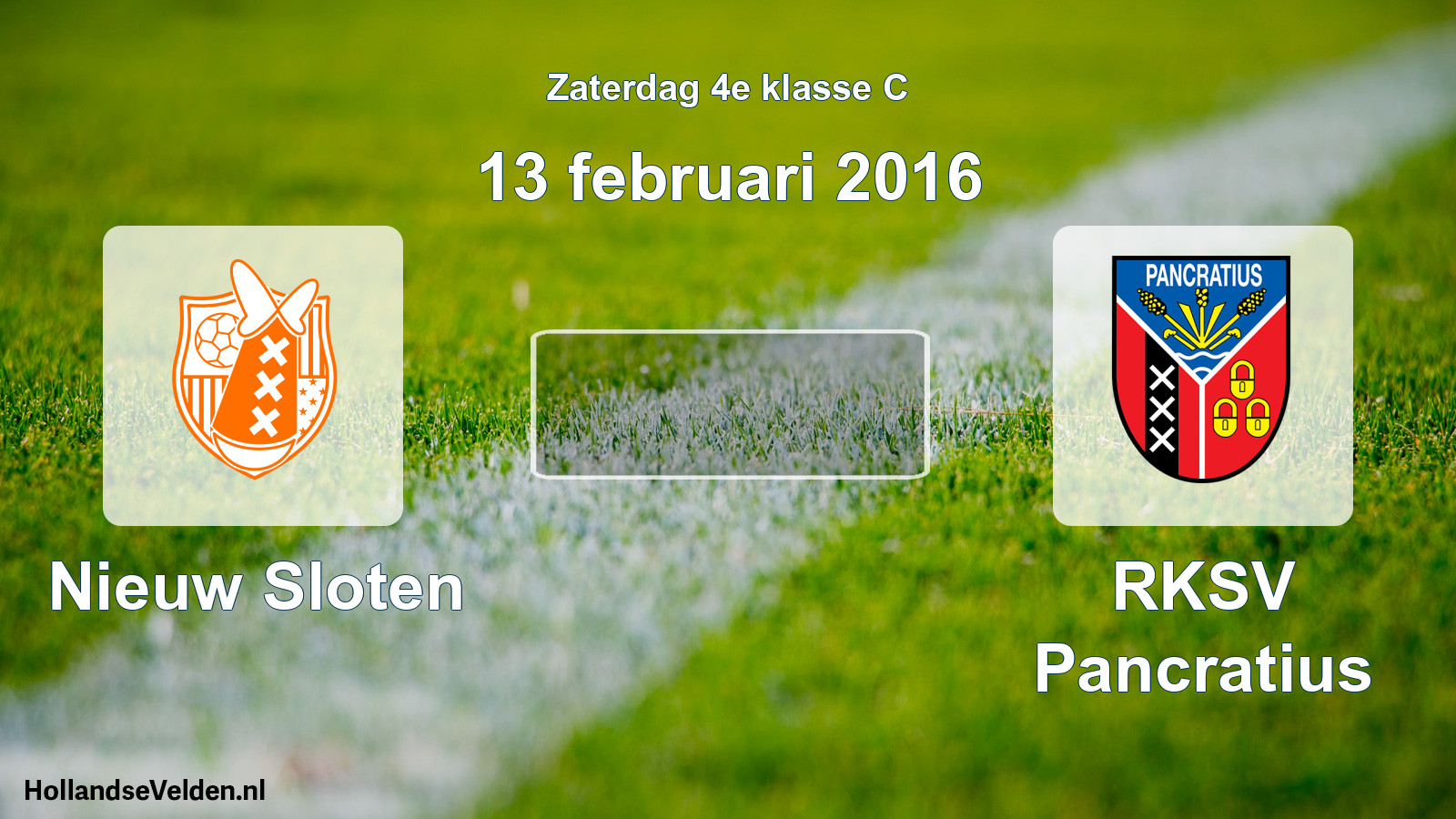 Scheduled Match: Nieuw Sloten - RKSV Pancratius (13 February 2016)