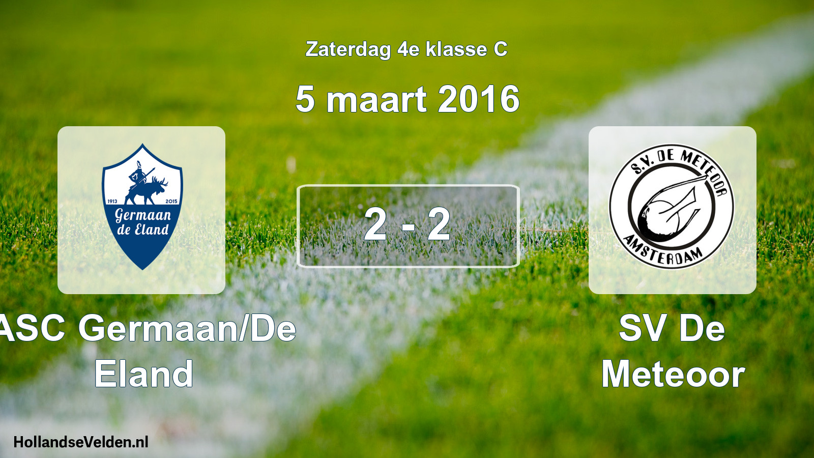 Total number of matches played: ASC Germaan/De Eland - SV De Meteoor 2 - 2 (5 March 2016)