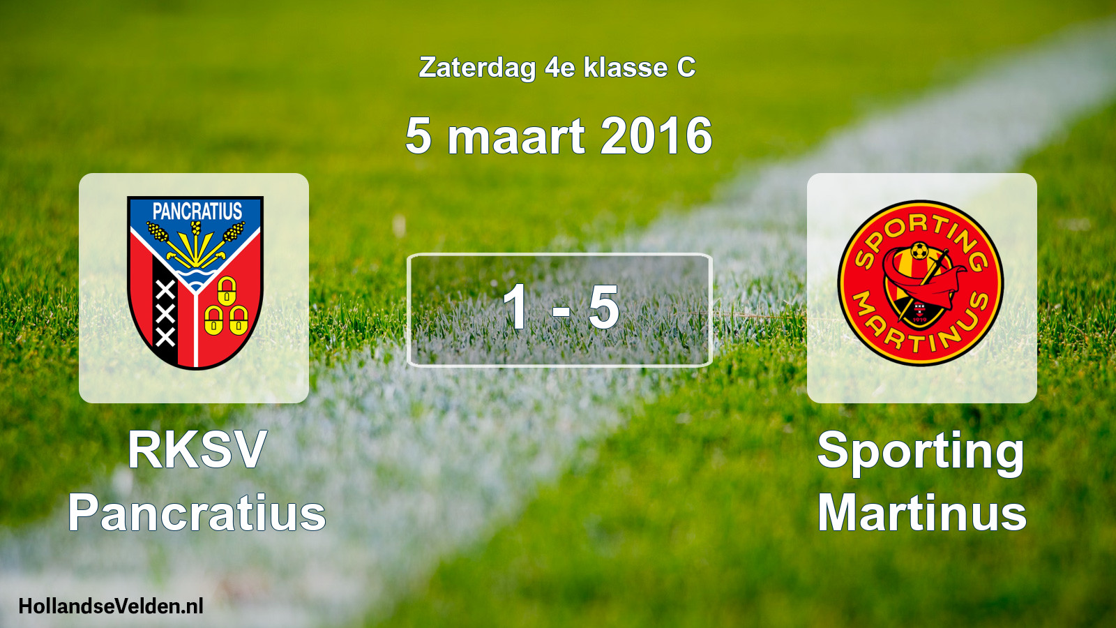 Total number of matches played: RKSV Pancratius - Sporting Martinus 1 - 5 (5 March 2016)