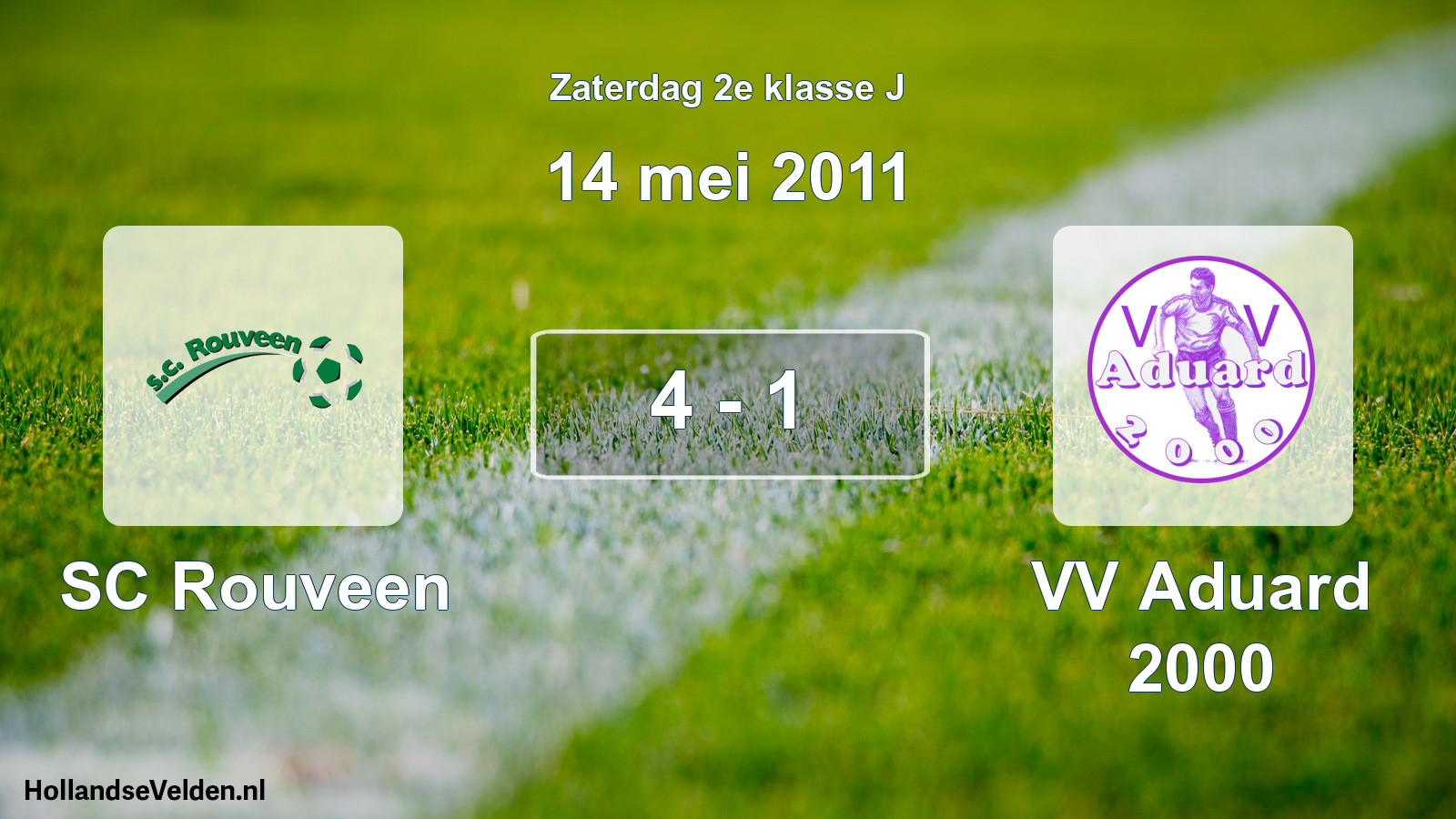 Total number of matches played: SC Rouveen - VV Aduard 2000 4 - 1 (14 May 2011)