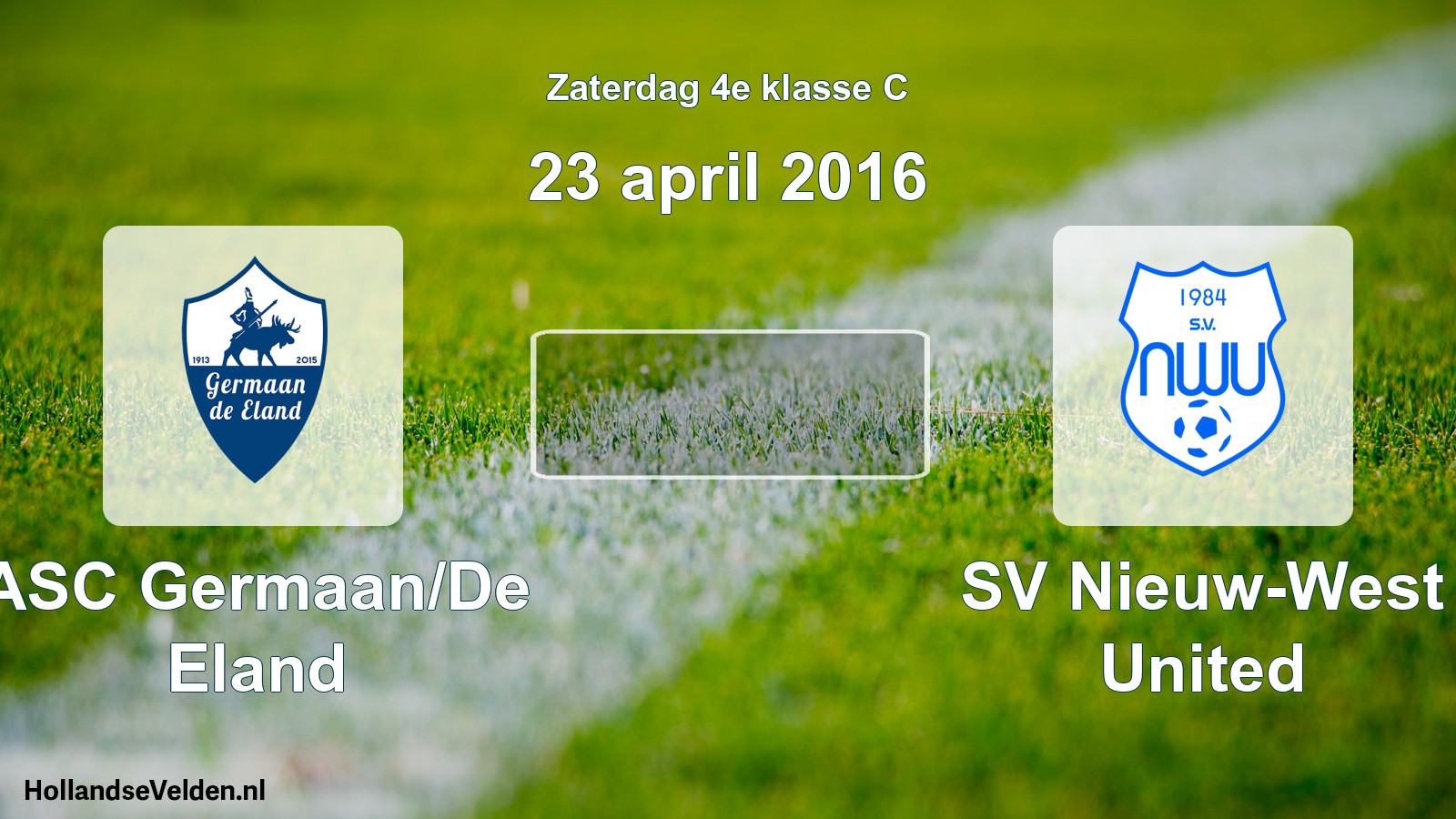 Scheduled Match: ASC Germaan/De Eland - SV Nieuw-West United (23 April 2016)