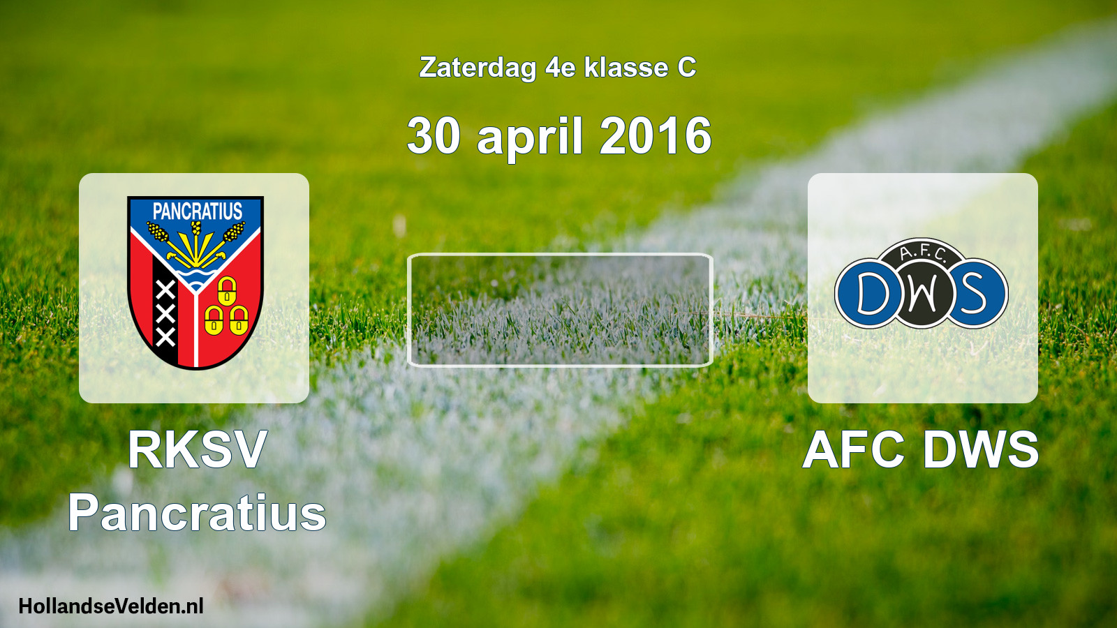 Scheduled Match: RKSV Pancratius - AFC DWS (30 April 2016)