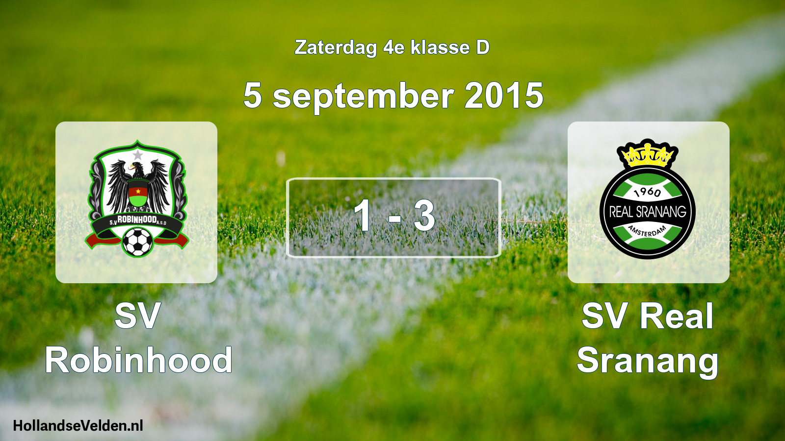 Total number of matches played: SV Robinhood - SV Real Sranang 1 - 3 (5 September 2015)