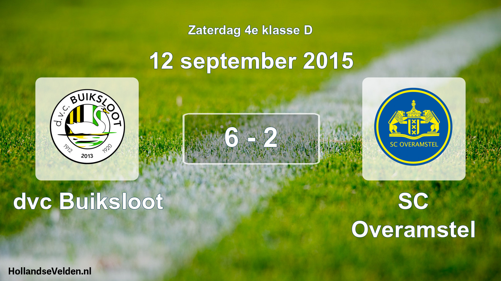 Total number of matches played: dvc Buiksloot - SC Overamstel 6 - 2 (12 September 2015)
