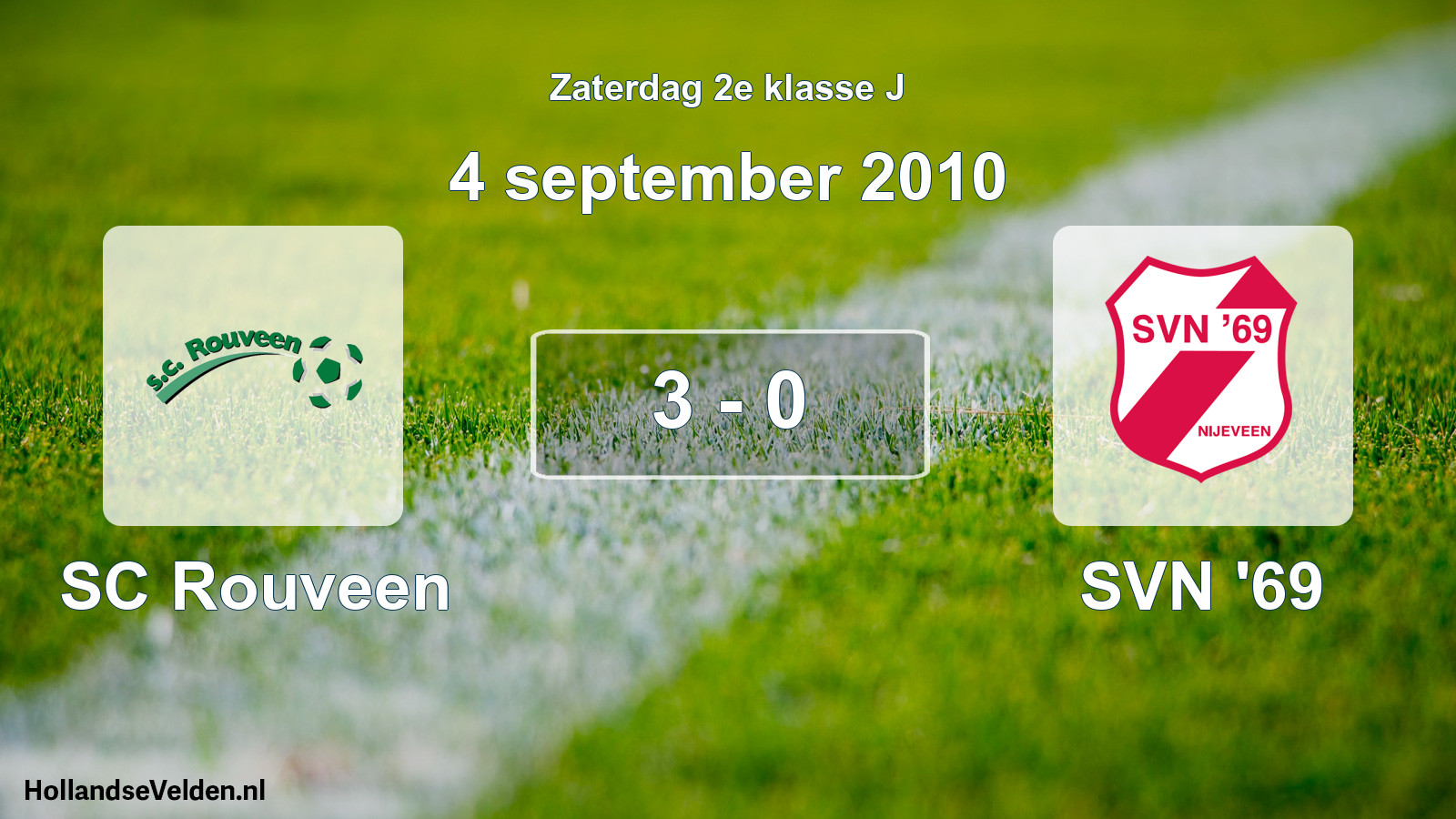 Total number of matches played: SC Rouveen - SVN '69 3 - 0 (4 September 2010)