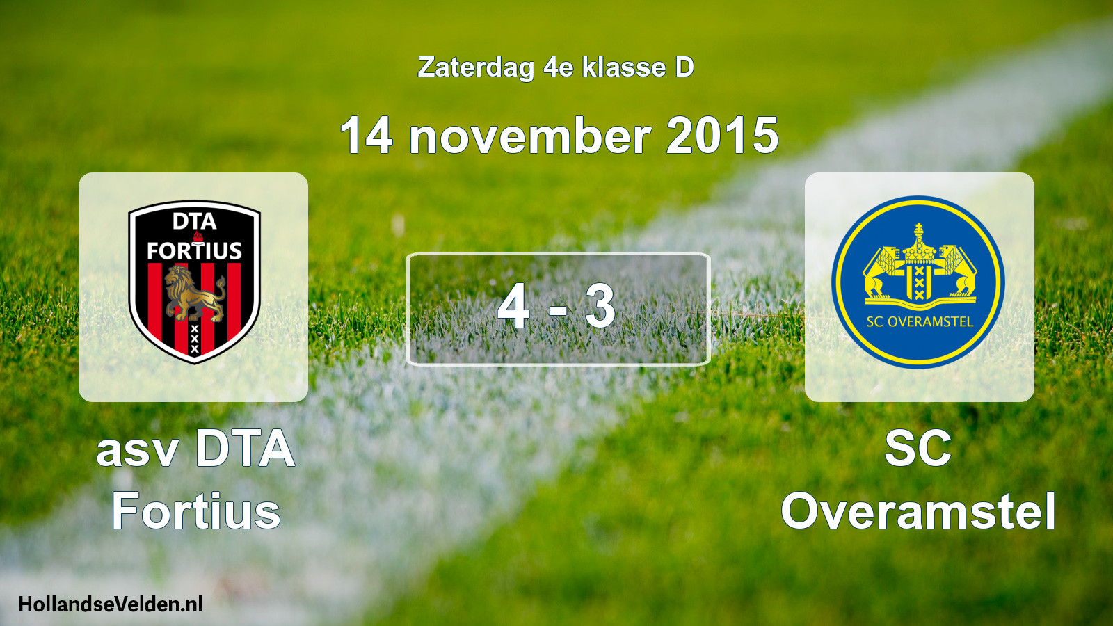Total number of matches played: asv DTA Fortius - SC Overamstel 4 - 3 (14 November 2015)