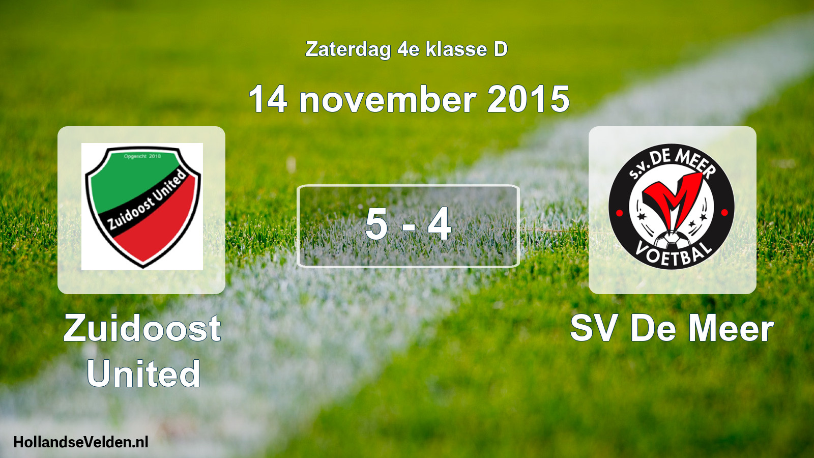 Total number of matches played: Zuidoost United - SV De Meer 5 - 4 (14 November 2015)