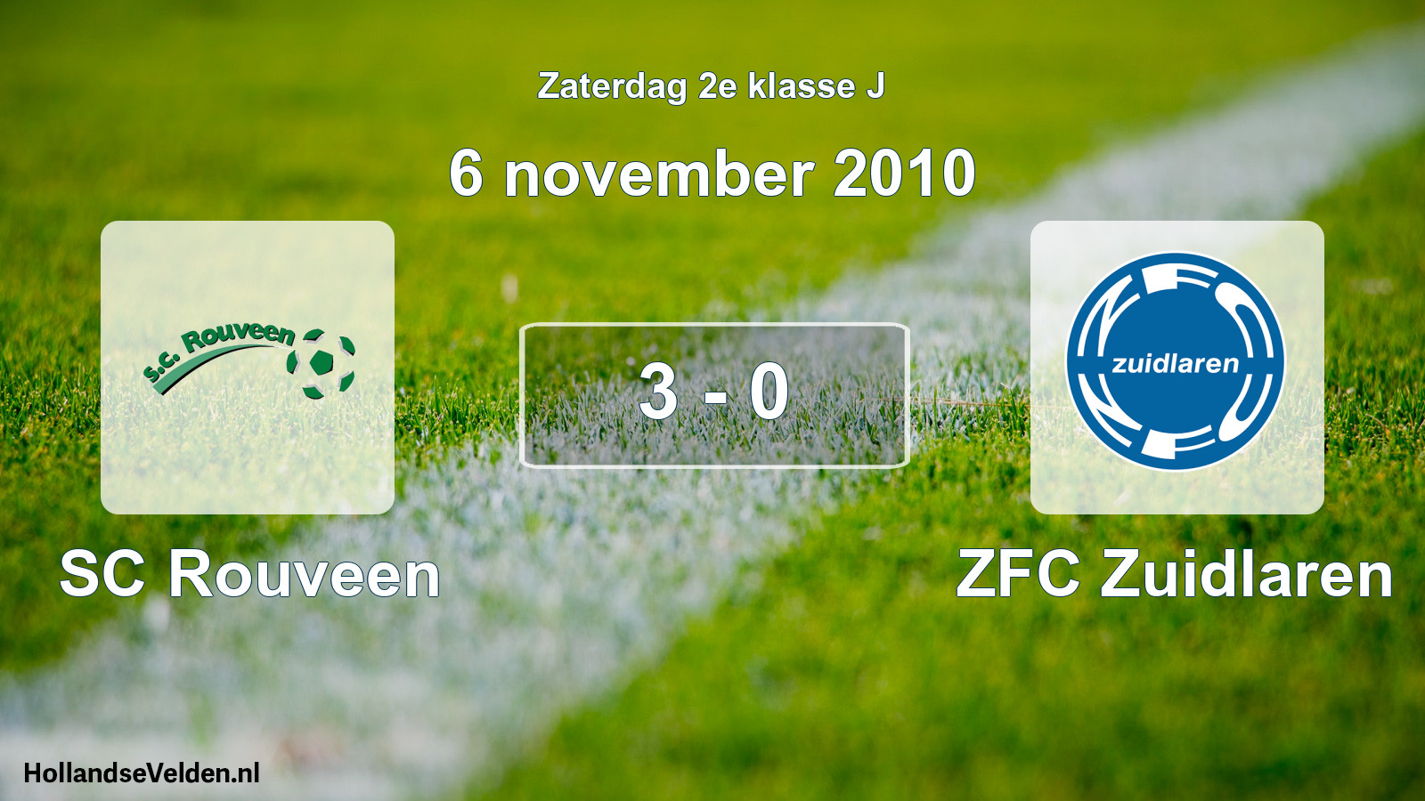 Total number of matches played: SC Rouveen - ZFC Zuidlaren 3 - 0 (6 November 2010)