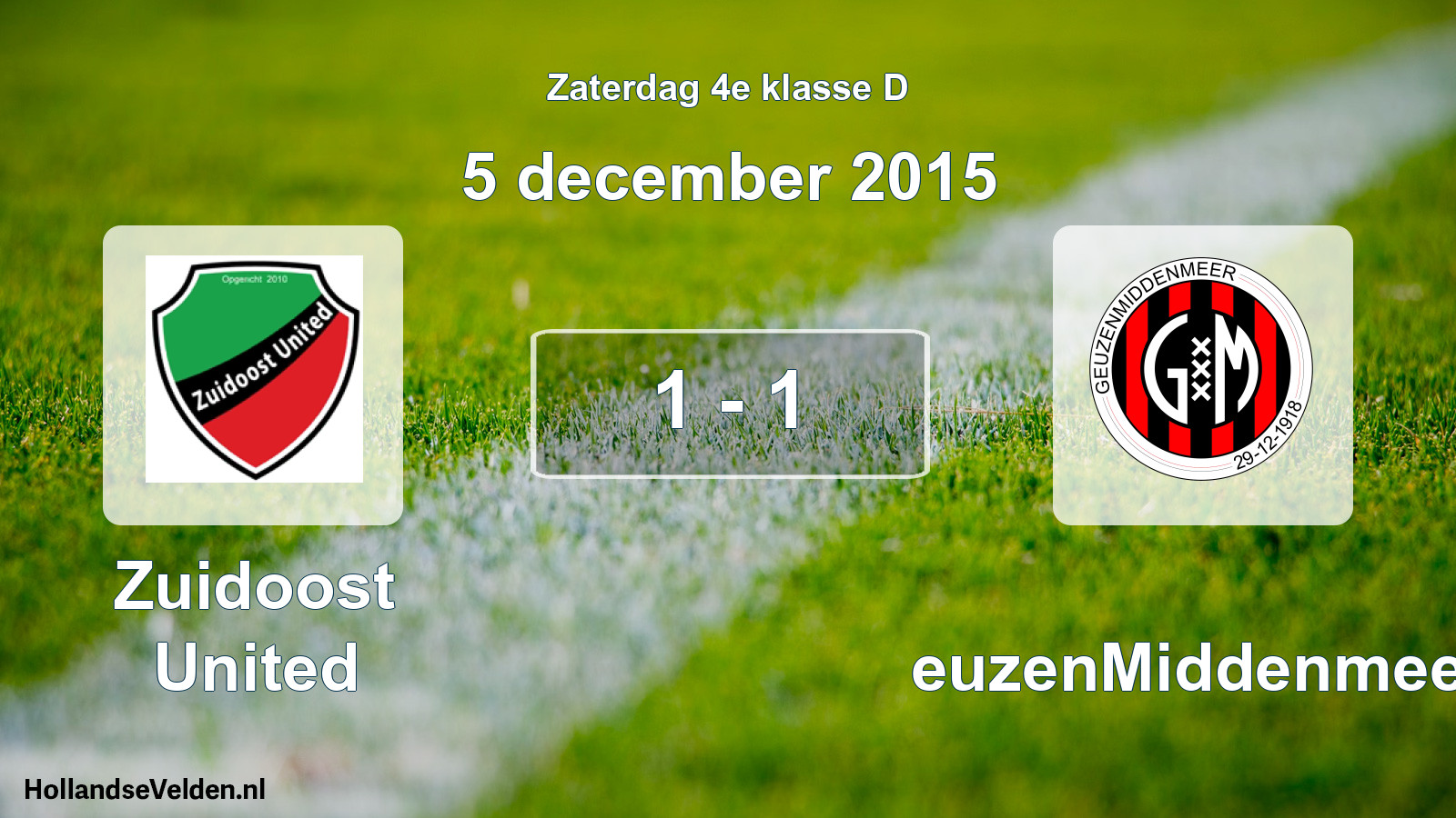 Total number of matches played: Zuidoost United - GeuzenMiddenmeer 1 - 1 (5 December 2015)