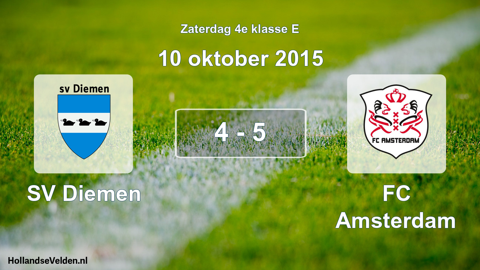 Total number of matches played: SV Diemen - FC Amsterdam 4 - 5 (10 October 2015)