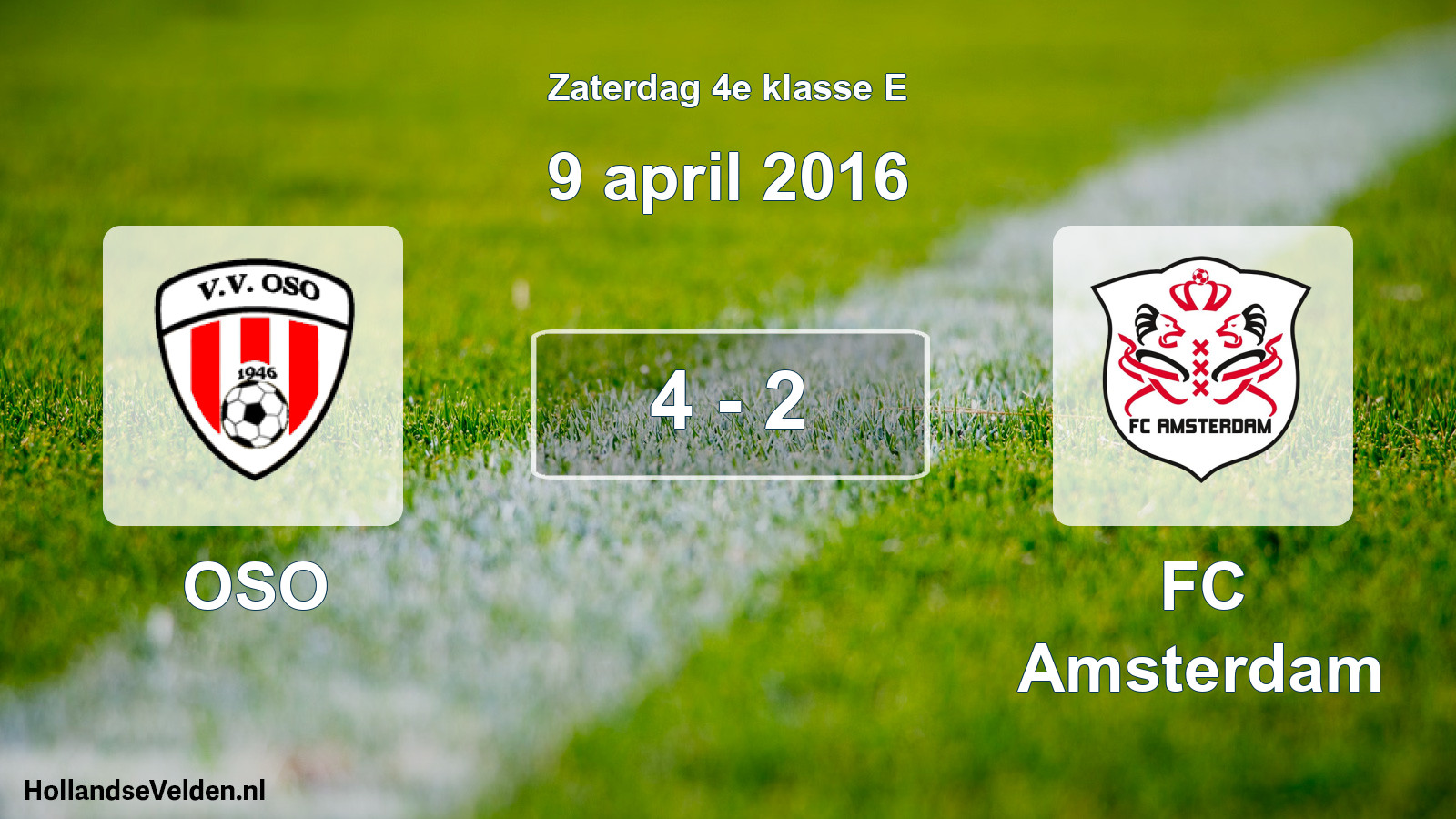Total number of matches played: OSO - FC Amsterdam 4 - 2 (9 April 2016)