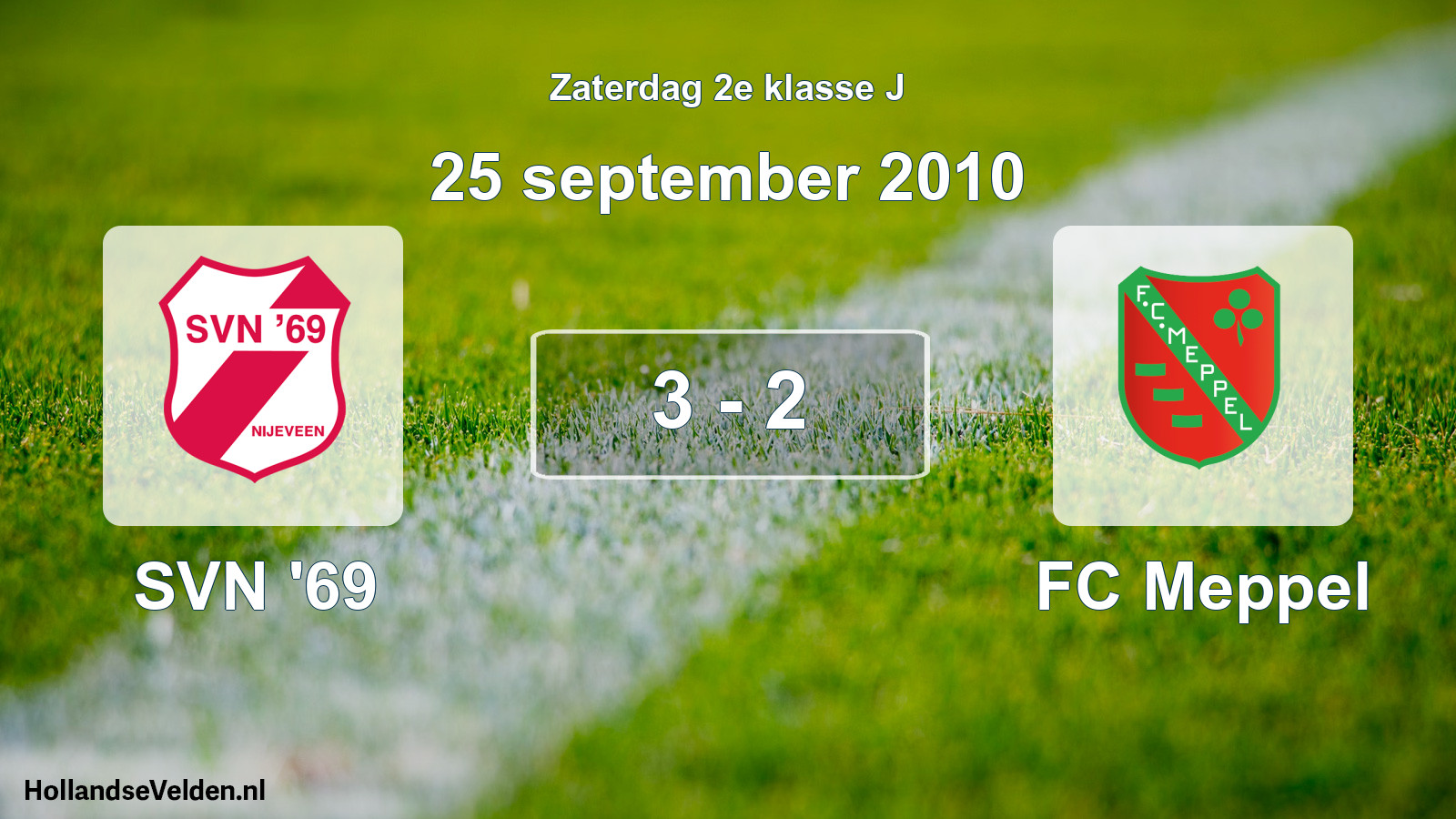 Total number of matches played: SVN '69 - FC Meppel 3 - 2 (25 September 2010)