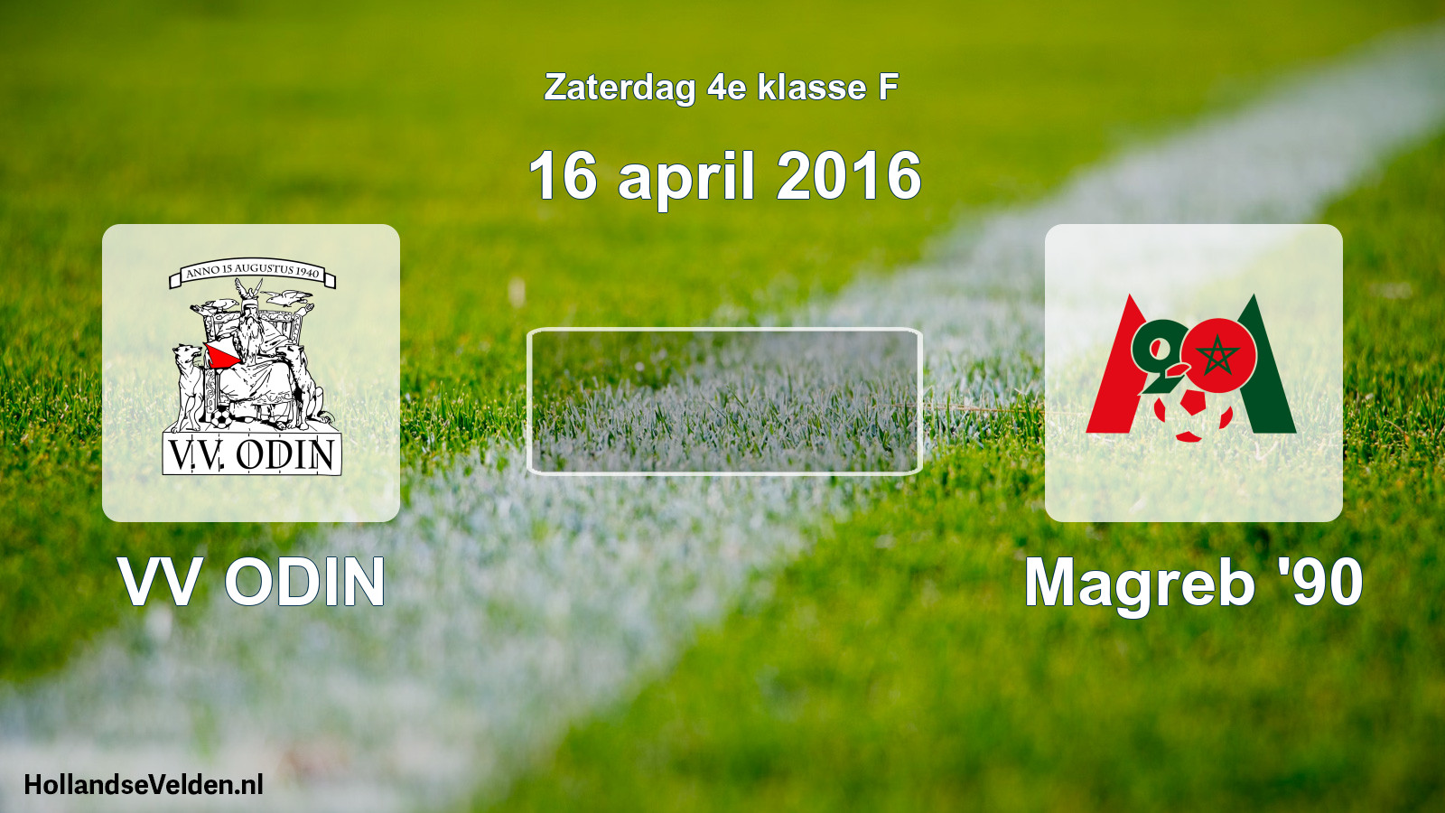 Scheduled Match: VV ODIN - Magreb '90 (16 April 2016)