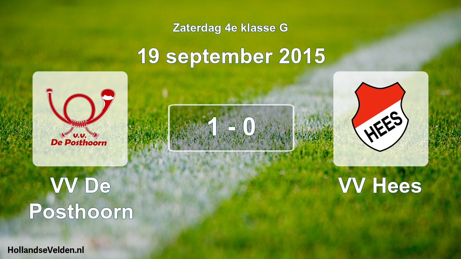 Total number of matches played: VV De Posthoorn - VV Hees 1 - 0 (19 September 2015)