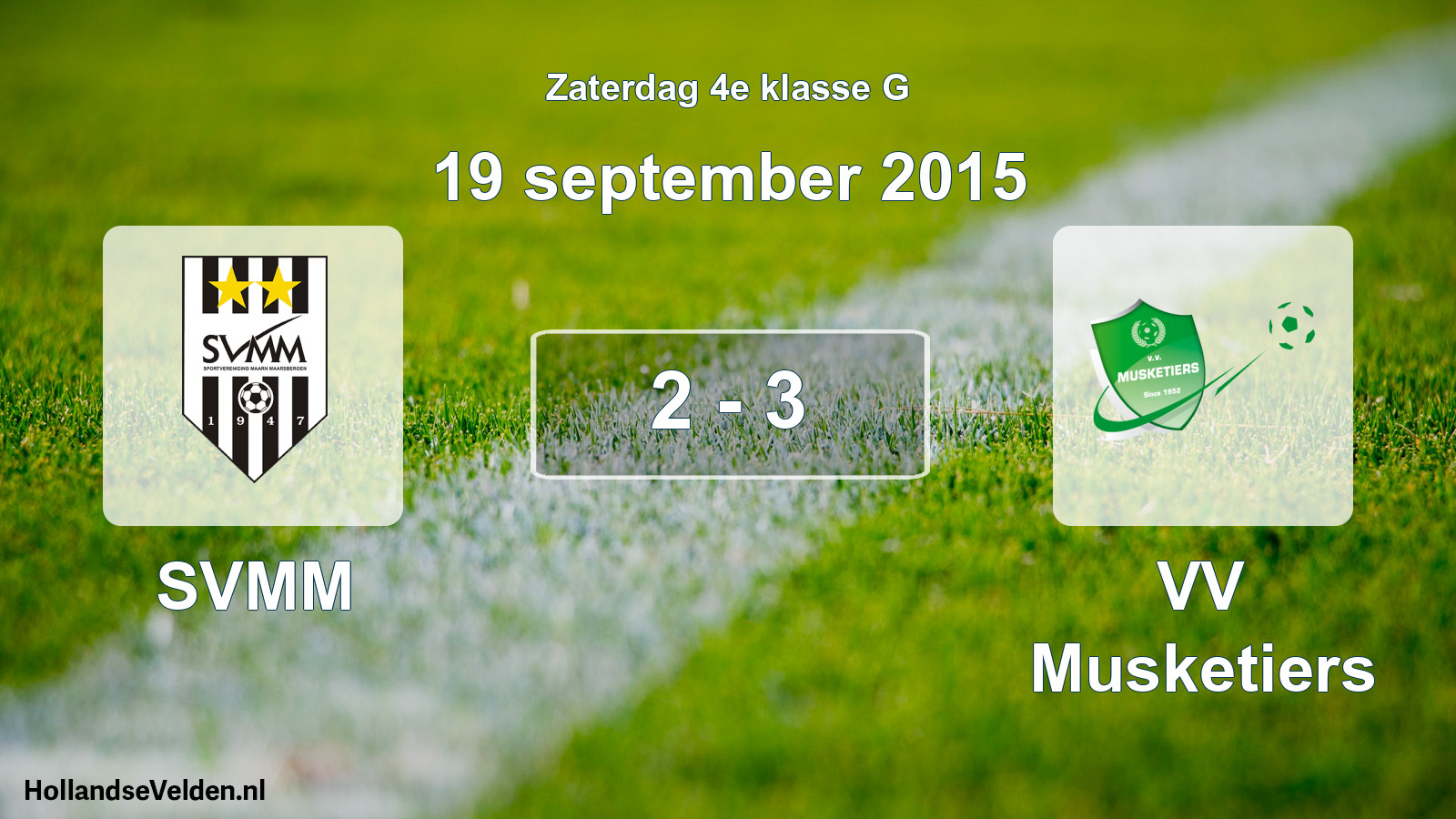 Total number of matches played: SVMM - VV Musketiers 2 - 3 (19 September 2015)