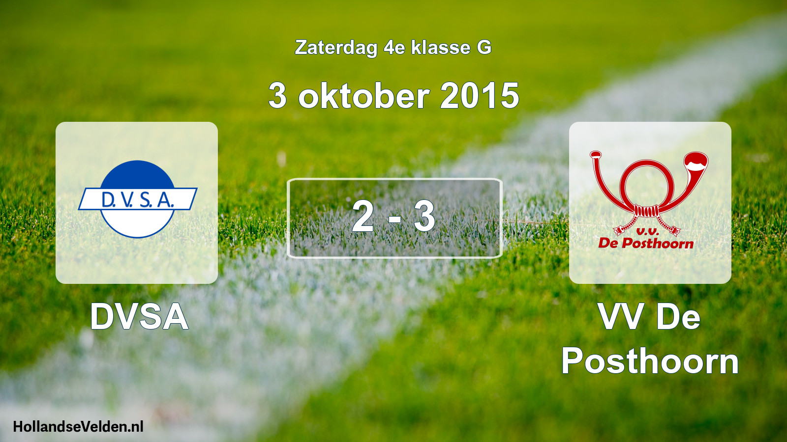 Total number of matches played: DVSA - VV De Posthoorn 2 - 3 (3 October 2015)