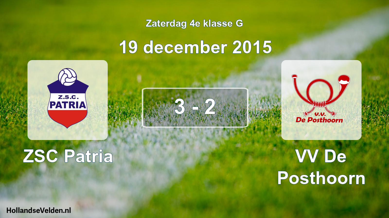 Total number of matches played: ZSC Patria - VV De Posthoorn 3 - 2 (19 December 2015)
