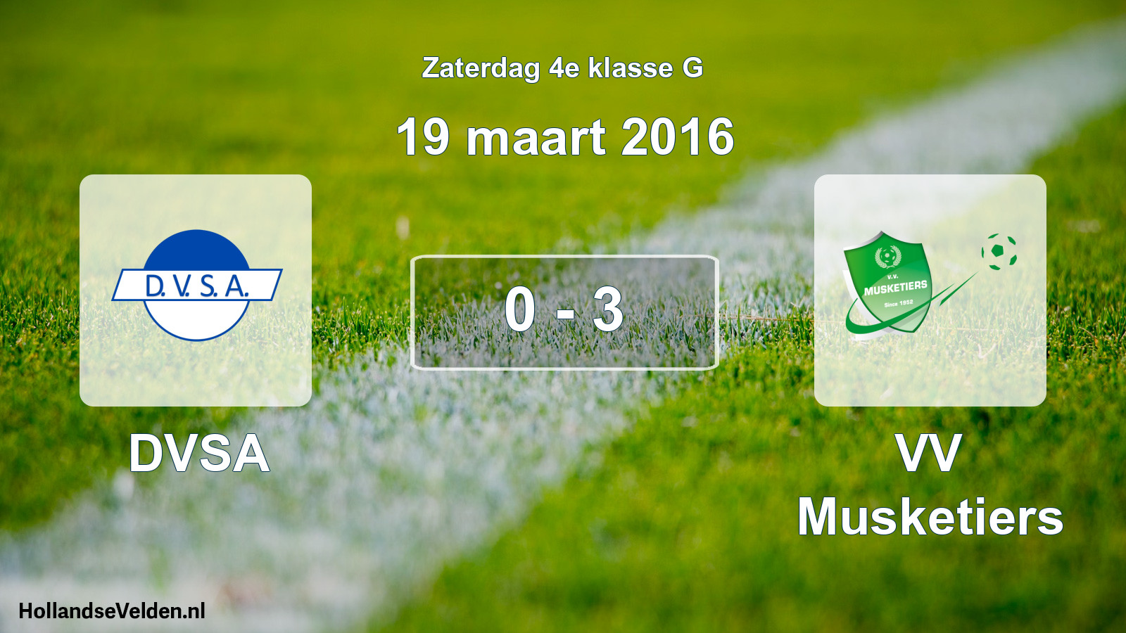 Total number of matches played: DVSA - VV Musketiers 0 - 3 (19 March 2016)