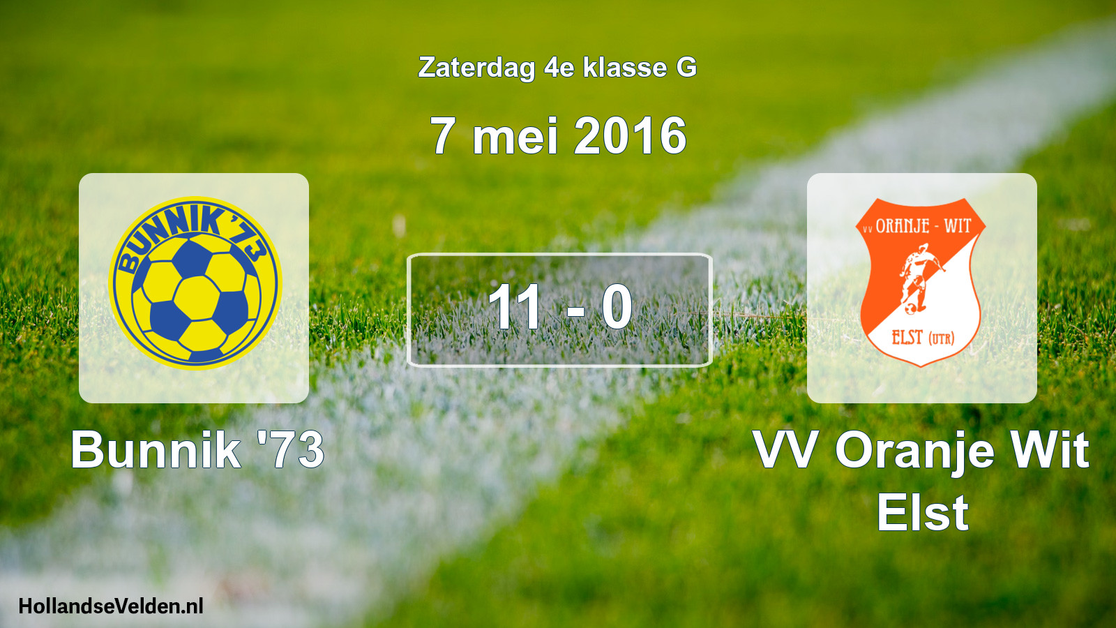 Total number of matches played: Bunnik '73 - VV Oranje Wit Elst 11 - 0 (7 May 2016)