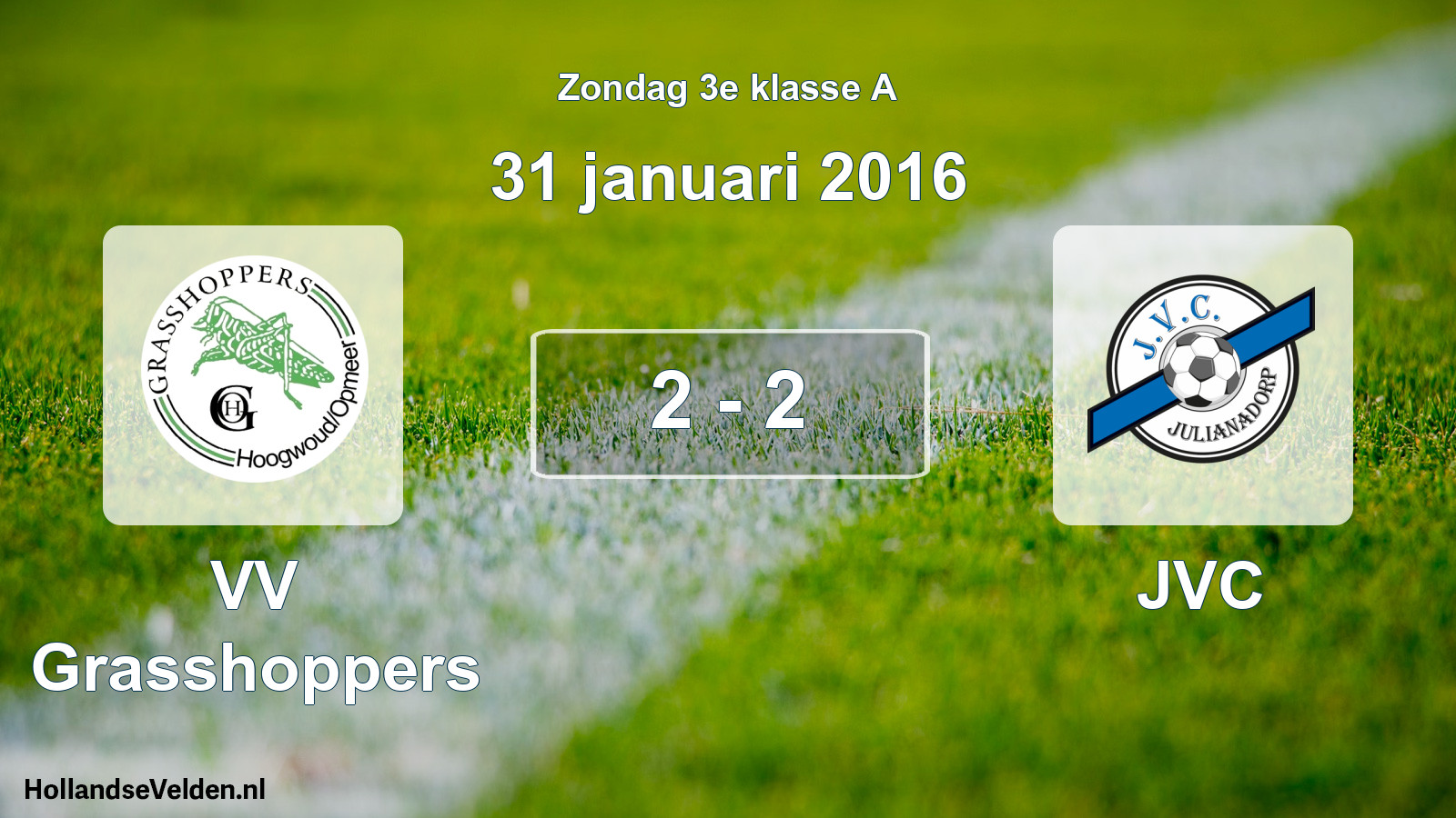 Total number of matches played: VV Grasshoppers - JVC 2 - 2 (31 January 2016)