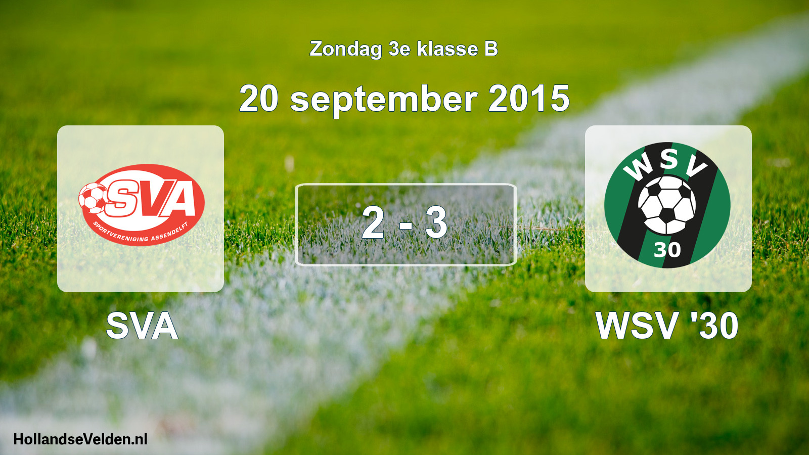 Total number of matches played: SVA - WSV '30 2 - 3 (20 September 2015)
