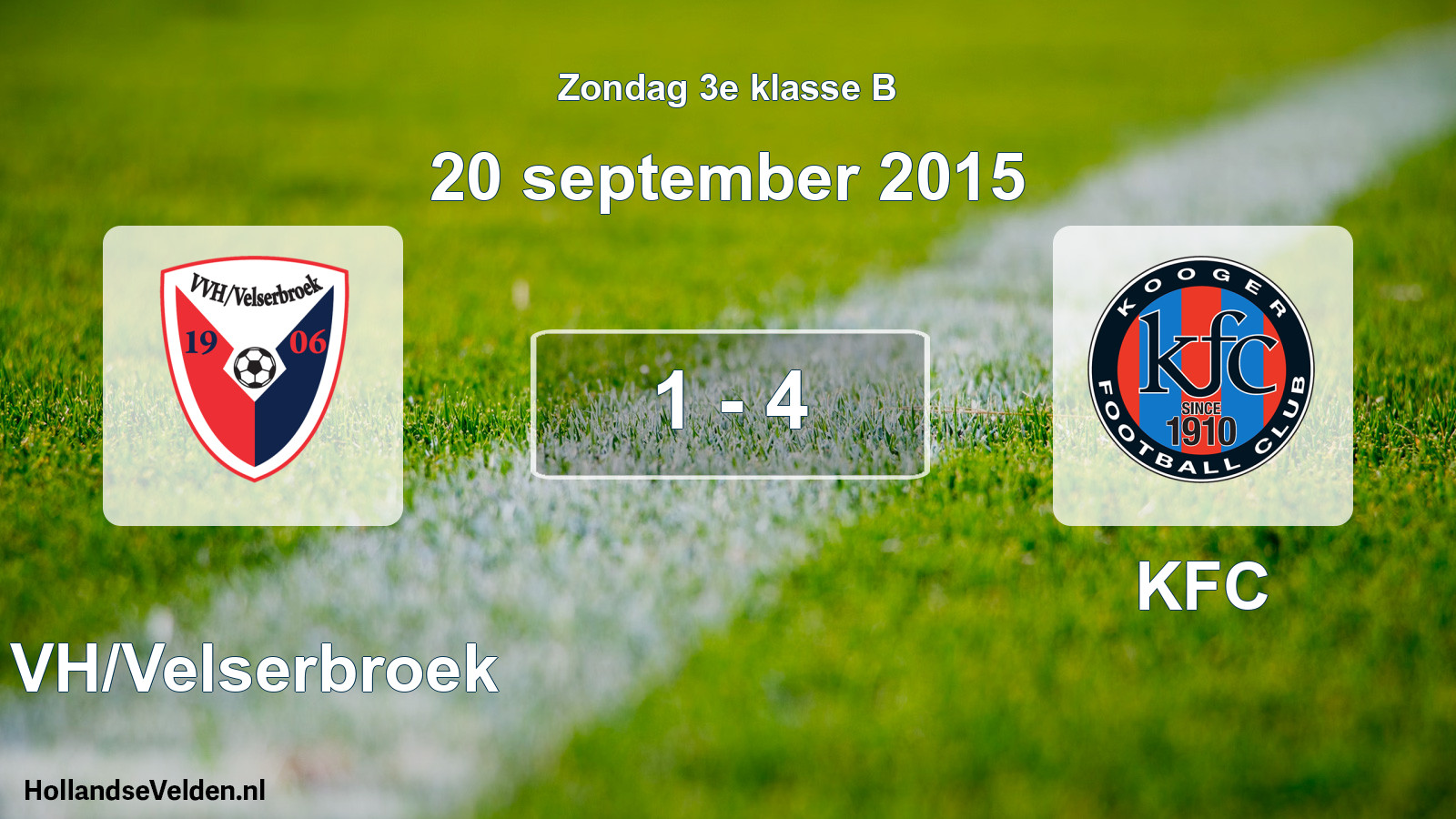 Total number of matches played: VVH/Velserbroek - KFC 1 - 4 (20 September 2015)