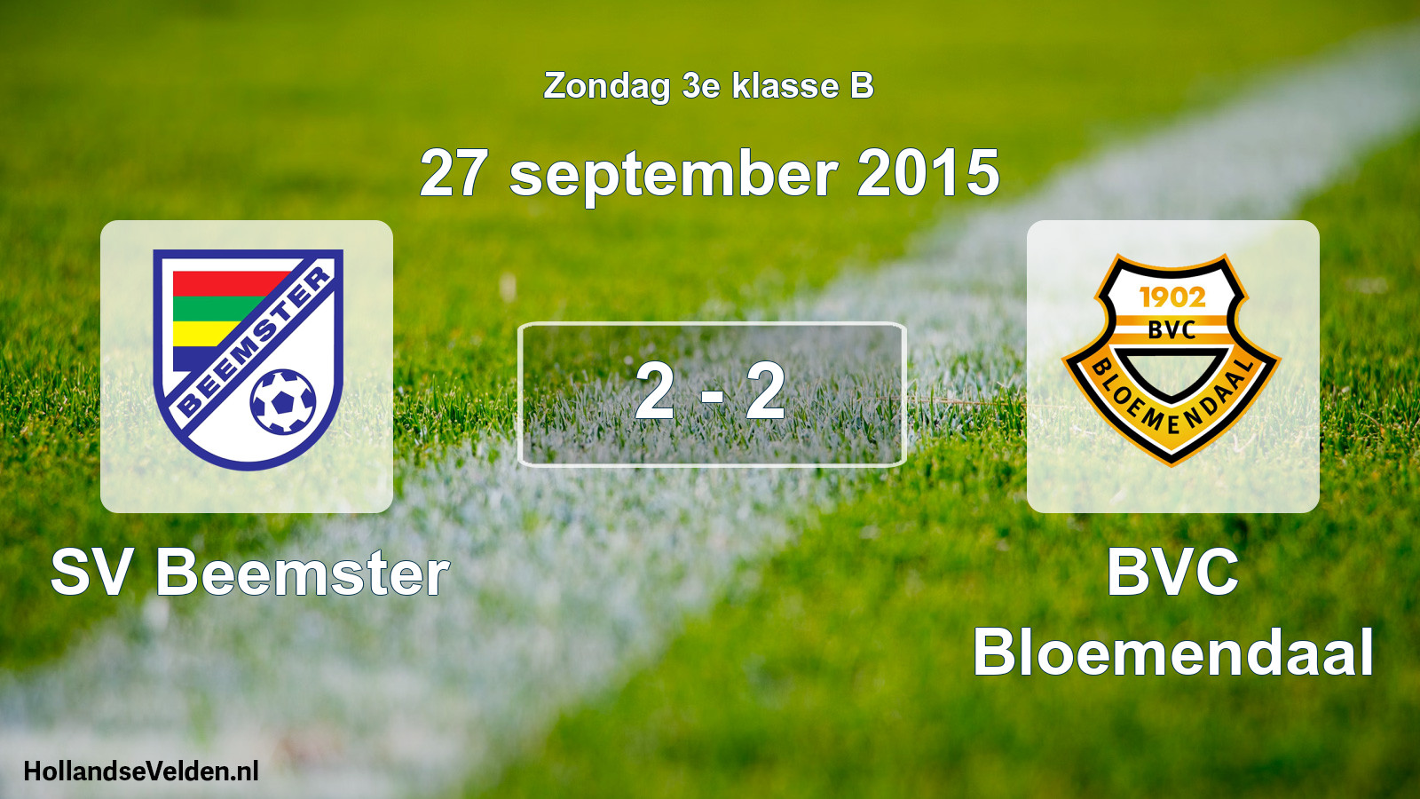 Total number of matches played: SV Beemster - BVC Bloemendaal 2 - 2 (27 September 2015)