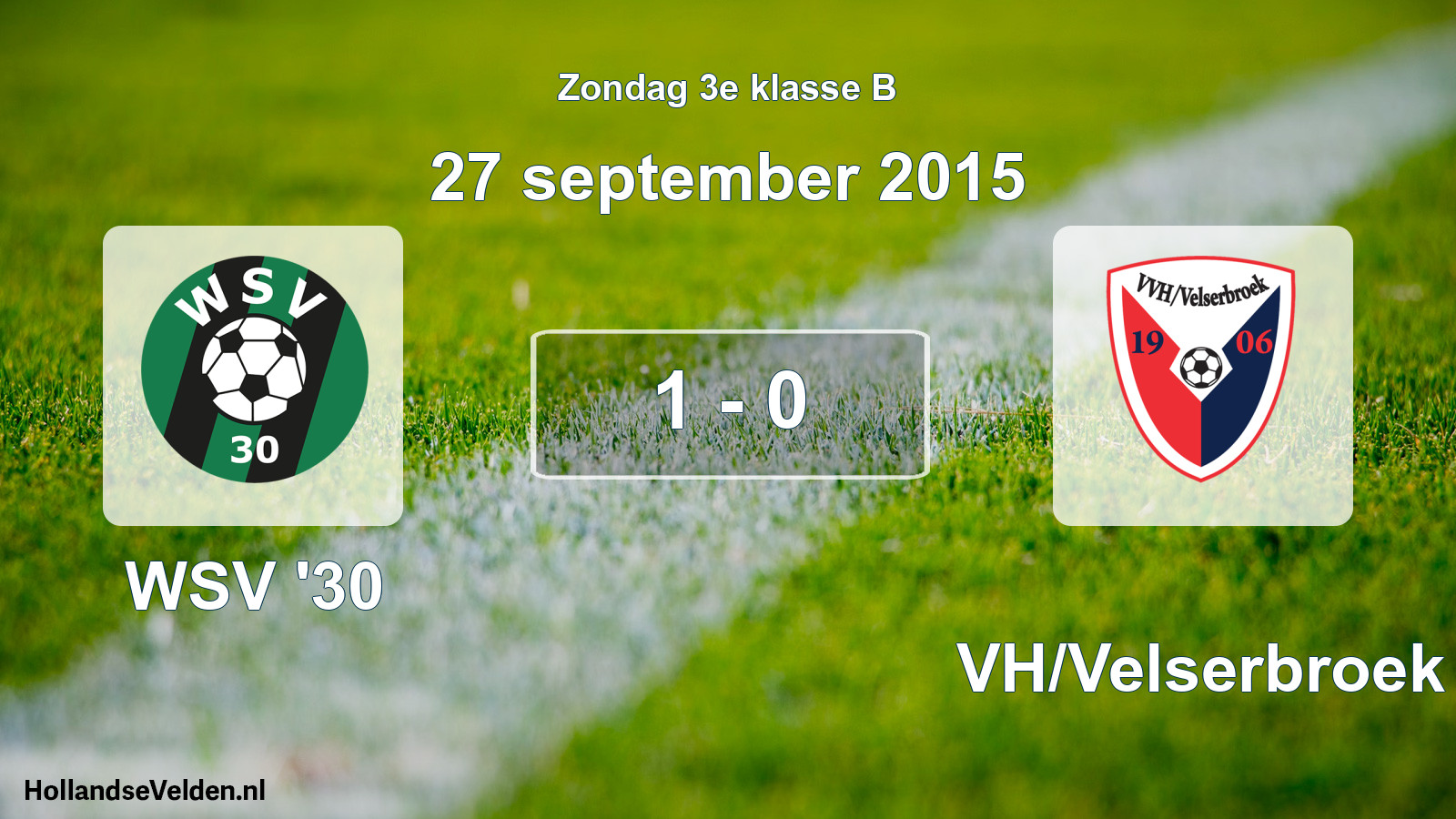 Total number of matches played: WSV '30 - VVH/Velserbroek 1 - 0 (27 September 2015)