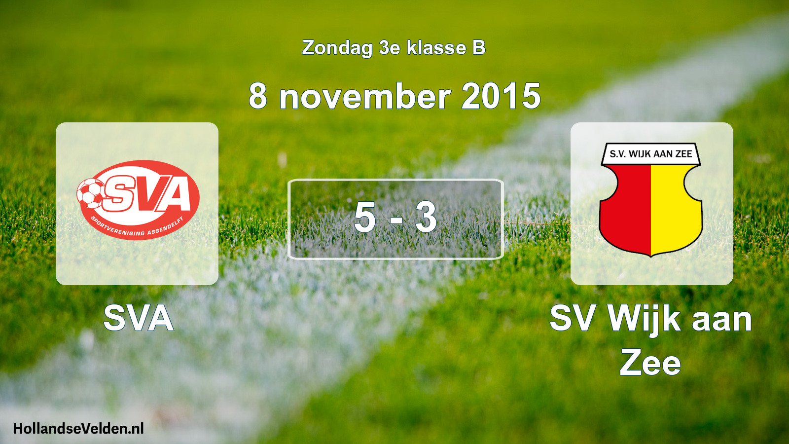 Total number of matches played: SVA - SV Wijk aan Zee 5 - 3 (8 November 2015)
