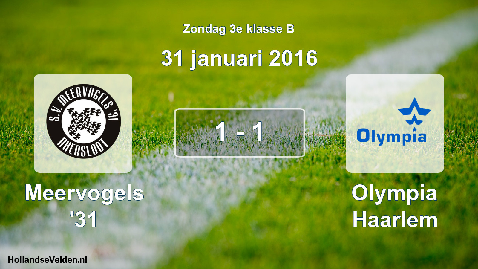 Total number of matches played: Meervogels '31 - Olympia Haarlem 1 - 1 (31 January 2016)