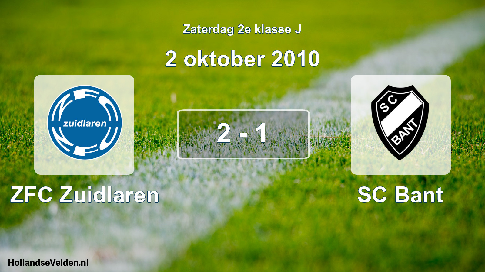 Total number of matches played: ZFC Zuidlaren - SC Bant 2 - 1 (2 October 2010)