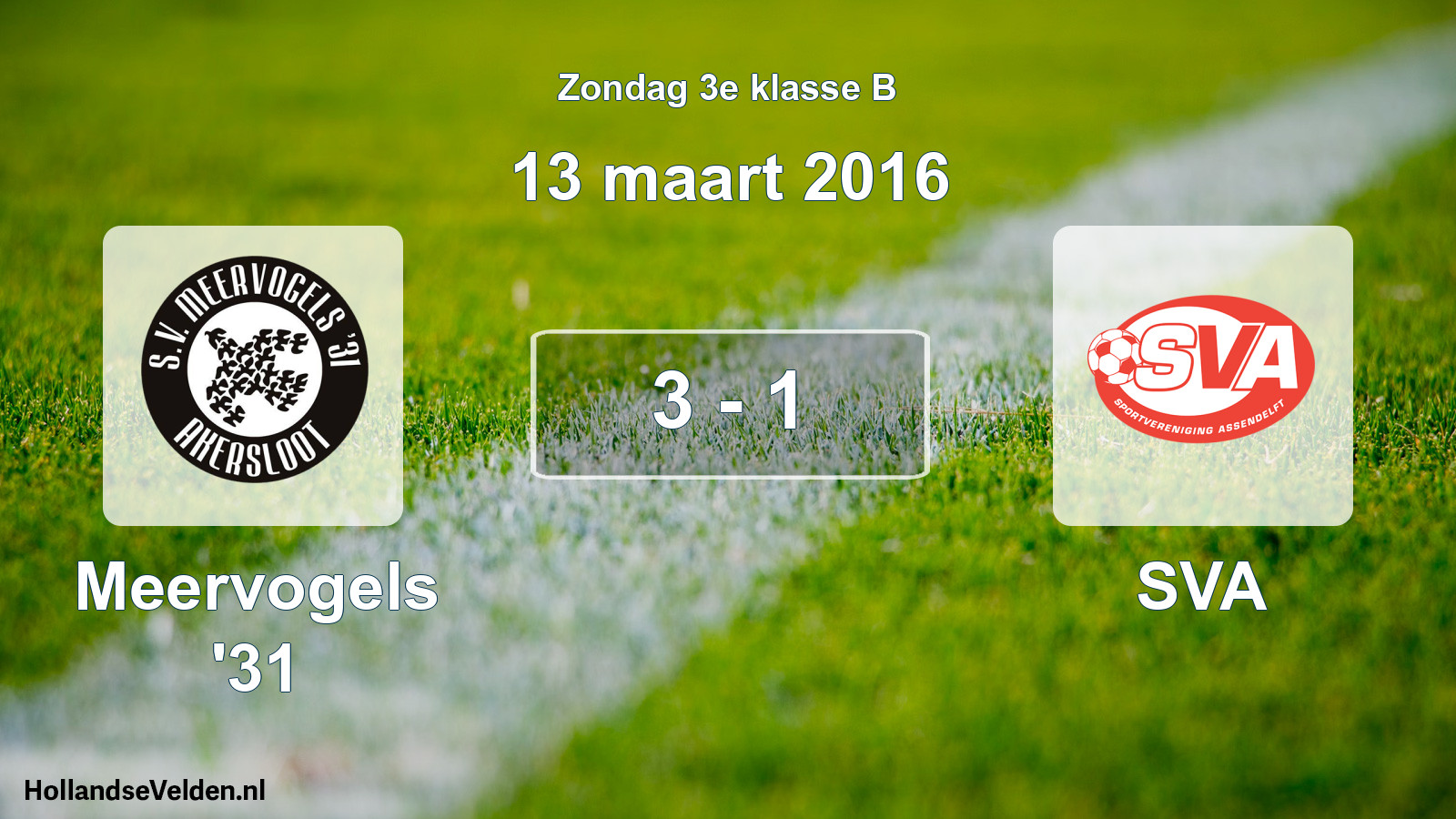 Total number of matches played: Meervogels '31 - SVA 3 - 1 (13 March 2016)
